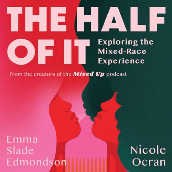 Emma Slade Edmondson and Nicole Ocran: The Half Of It